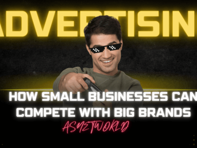 How Small Businesses Can Compete with Big Brands in Advertising