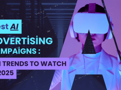 Best AI Advertising Campaigns : 7 AI Trends to Watch in 2025